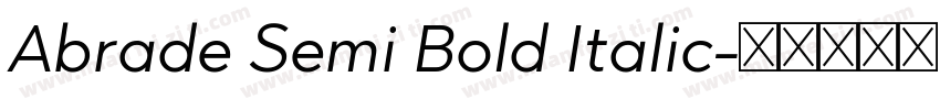 Abrade Semi Bold Italic字体转换